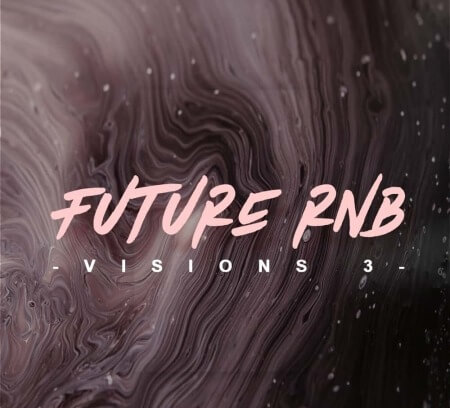 Samplestar Future RnB Visions Volume 3 WAV MiDi